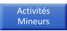 Activités Mineurs