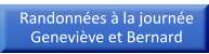 Randonnées à la journéeGeneviève et Bernard